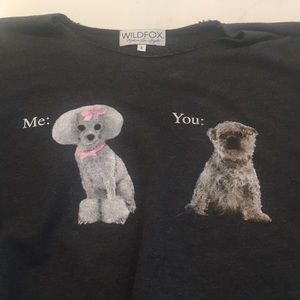 Me vs you wildfox sweatshirt